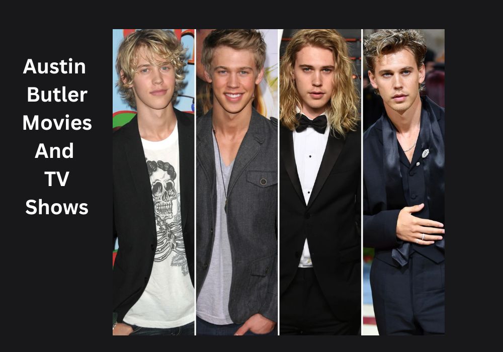 Austin Butler Movies And TV Shows