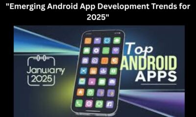 android app development trends 2025